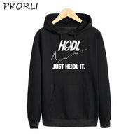 Pkorli Just Hodl It Bitcoin Sweatshirt Men Women Casual Long Sleeved Pullover Hoodie Funny Graphic Printed Camiseta Feminina - Crypto gear and stuff