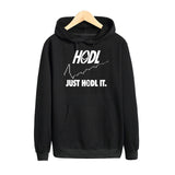 Pkorli Just Hodl It Bitcoin Sweatshirt Men Women Casual Long Sleeved Pullover Hoodie Funny Graphic Printed Camiseta Feminina - Crypto gear and stuff