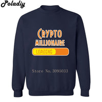 Crypto Millionaire Loading Bitcoin Coin BTC Crypto Cryptocurrency Miner Hoodies Mens Sweatshirt Sweatshirt Men's Hooded Clothes - Crypto gear and stuff