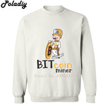 Bitcoin Miner Shirt Bitcoin Crypto Coin Cryptocurrencies Blockchain Mining BTC printed fashion cool men hoodie sweatshirts - Crypto gear and stuff
