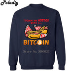 I bought my hotdog with a Bitcoin Mens Women Funny Sweatshirts Harajuku Men Printed Cryptocurrency Hoodies Sweatshirt - Crypto gear and stuff