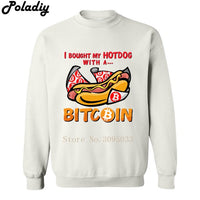 I bought my hotdog with a Bitcoin Mens Women Funny Sweatshirts Harajuku Men Printed Cryptocurrency Hoodies Sweatshirt - Crypto gear and stuff