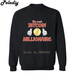 The Next Bitcoin Millionaire Tee Shirt Coin BTC Crypto Cryptocurrency Gift for Miner Printed Men Sweatshirts Hoodies Pullovers - Crypto gear and stuff