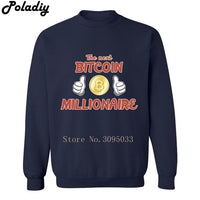 The Next Bitcoin Millionaire Tee Shirt Coin BTC Crypto Cryptocurrency Gift for Miner Printed Men Sweatshirts Hoodies Pullovers - Crypto gear and stuff