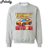 I bought my car with a Bitcoin Mens Clothes Hoodies Men Women Cotton Cryptocurrency Print Clothing Hooded Sweatshirts - Crypto gear and stuff
