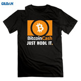 mens t shirts Just Hodl It Bitcoin Cash Cryptocurrency T Shirt O Neck Man Tees Tops Novelty Short Sleeve 100% Cotton Plus Size - Crypto gear and stuff